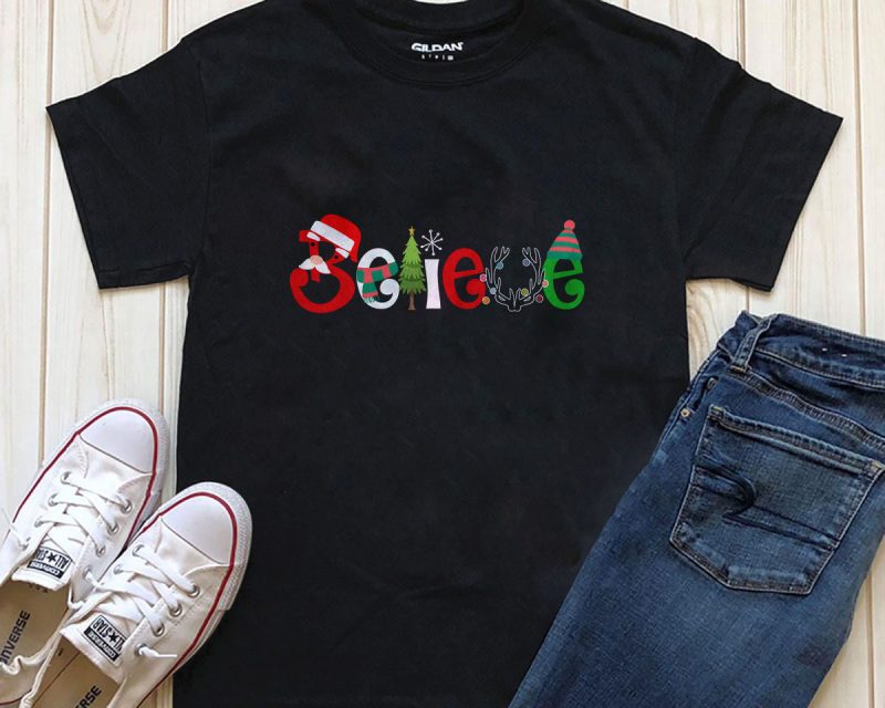 Believe Christmas Png T-shirt design t shirt design graphic