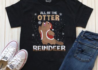 All of the Otter Reindeer png t-shirt design