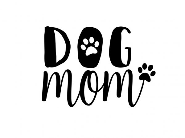 Dog Mom Dog T-Shirt Design Dog Mom Dog T-Shirt Design