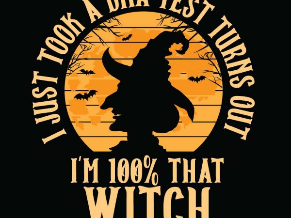 I’m 100% witch halloween t-shirt design, printables, vector, instant download