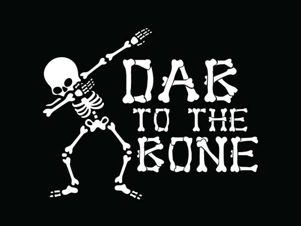 Dab to the bone halloween t-shirt design, printables, vector, instant download