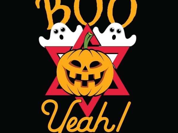Boo yeah halloween t-shirt design, printables, vector, instant download