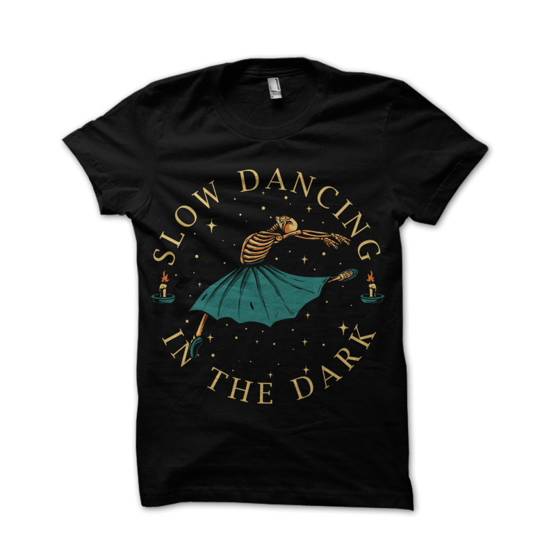 slow dancing in the dark t shirt designs for print on demand