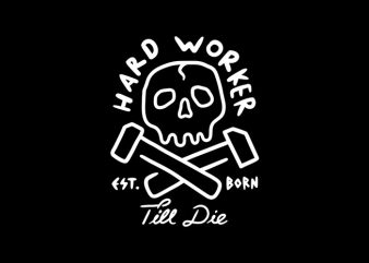 Hard Worker t shirt design for sale