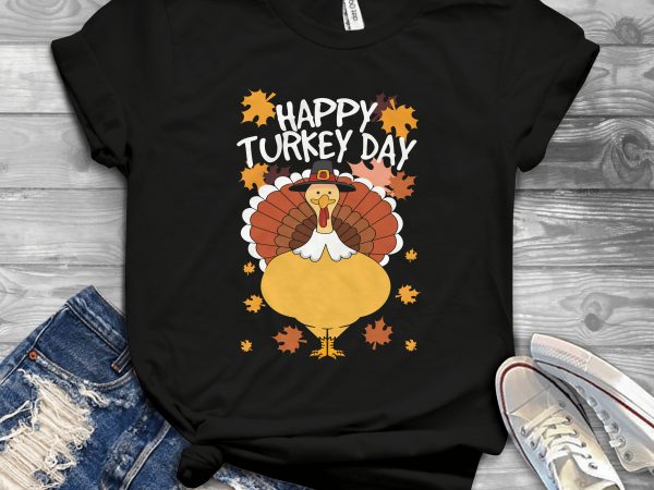 Happy turkey day commercial use t-shirt design