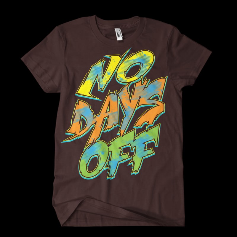 no days off2 Vector t-shirt design t shirt design png