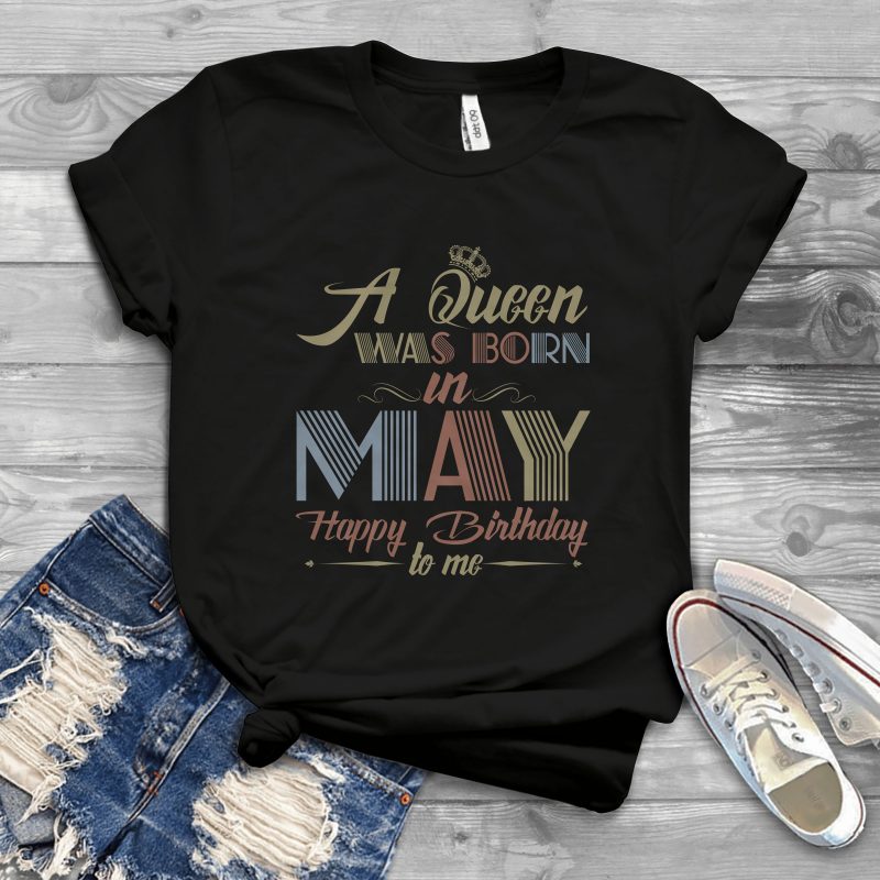 Birthday Girl and Queen – Editable – Scale Easily – 22 commercial use t shirt designs