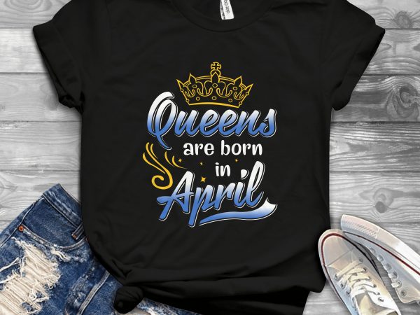Birthday girl and queen – editable – scale easily – 25 print ready t shirt design