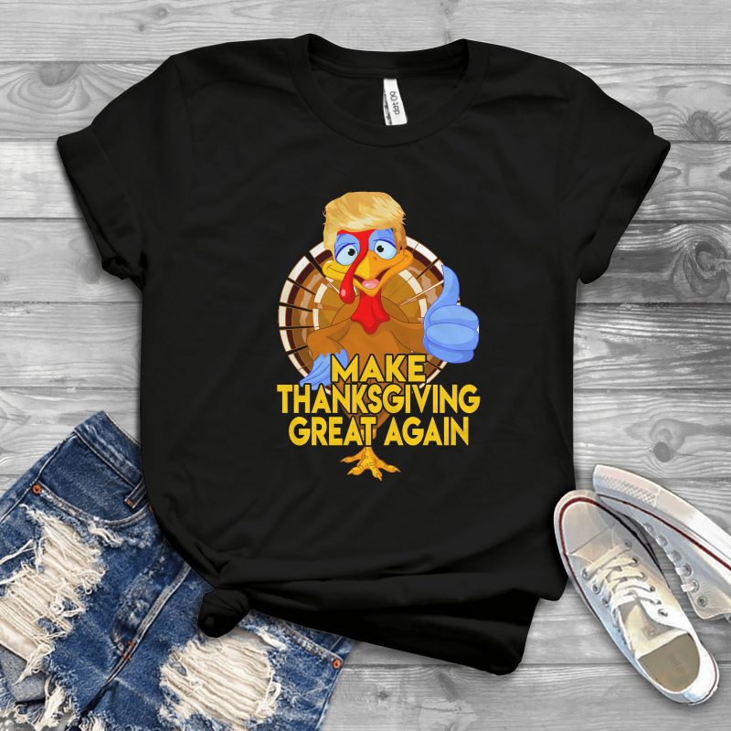 Make thanksgiving great again t shirt design png