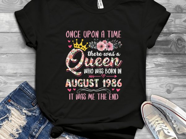 Birthday Day Queen Once Upon The Time t-shirt design png