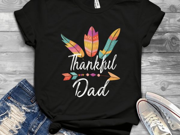 Thankful dad t shirt design template