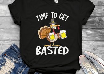 time to get basted t shirt design for purchase