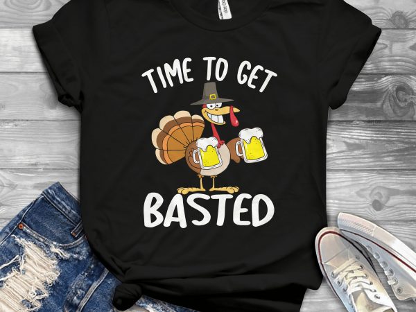 Time to get basted t shirt design for purchase