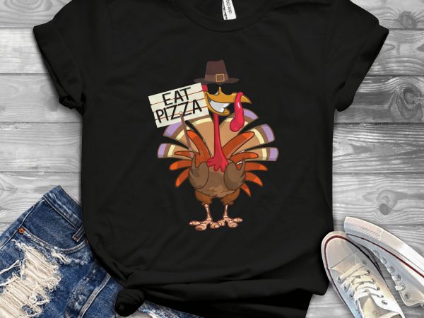 Turkey eat pizza t-shirt design for commercial use