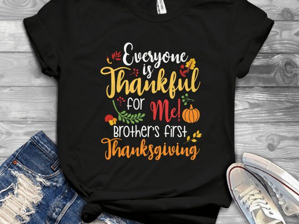 Everyone is thankful t shirt design png