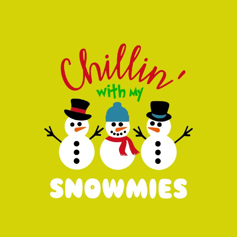 Chillin’ with my snowmies, Christmas vector, Christmas png, merry Christmas, Christmas t shirt designs for printify
