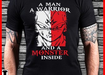 A Man A Warrior And A Monster Inside t-shirt design for sale