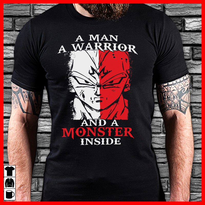 A Man A Warrior And A Monster Inside t shirt designs for teespring