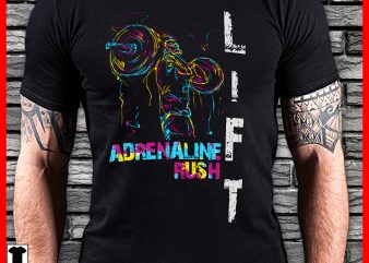 Adrenaline rush lift t shirt design for purchase