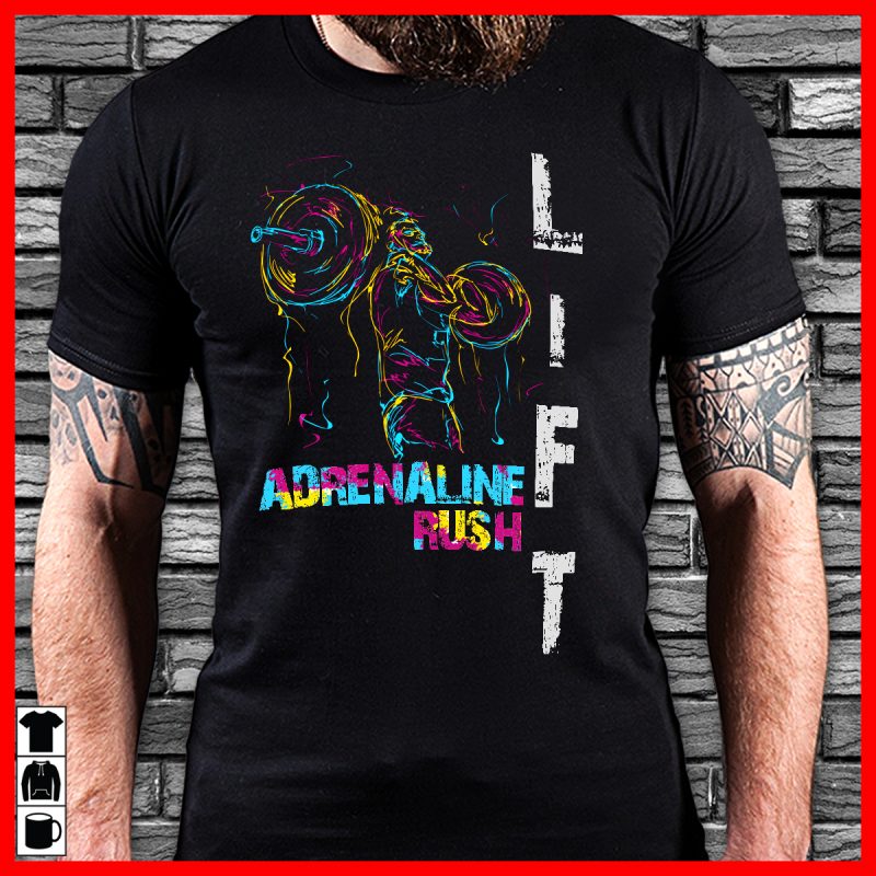 Adrenaline rush lift t shirt designs for teespring