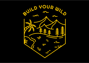 Build Your Wild graphic t-shirt design