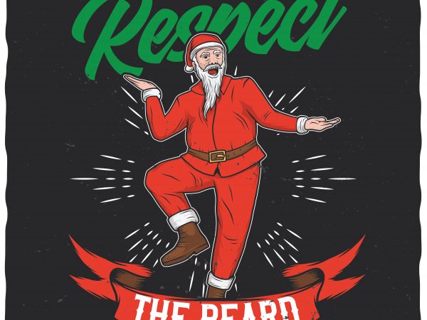 Respect the beard vector t-shirt design