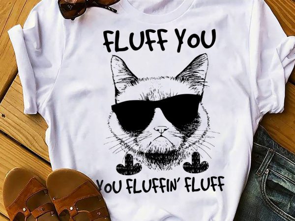 Fluff you t shirt design template