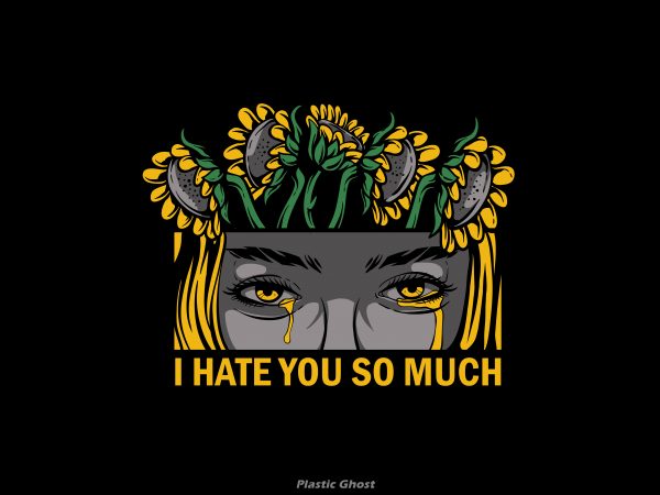 I hate you so much t shirt design png