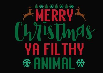 Merry Christmas Filthy Animal tshirt design for sale
