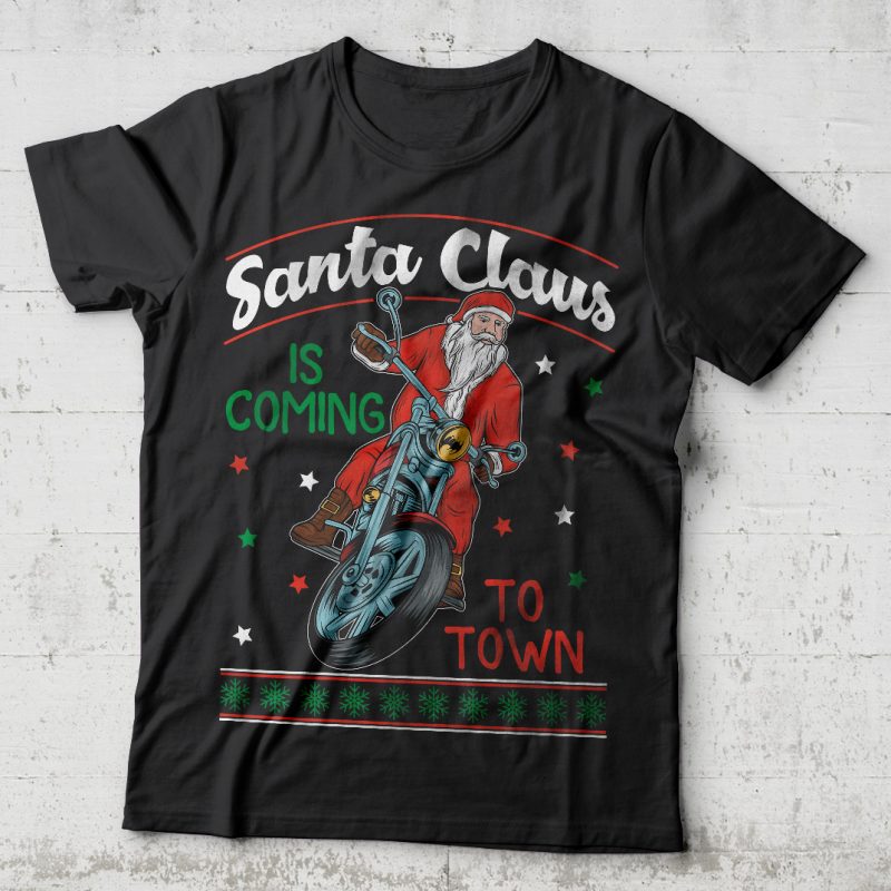 Santa Claus is coming to town vector t-shirt design tshirt factory