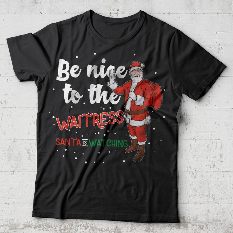 Santa is watching vector t-shirt design t shirt designs for merch teespring and printful