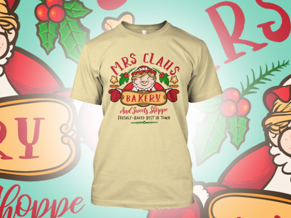 Mrs claus bakery vector t-shirt design for commercial use Mrs claus bakery vector t-shirt design for commercial use