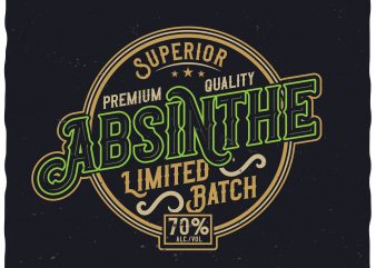 Absinthe Label. Editable vector t-shirt design.