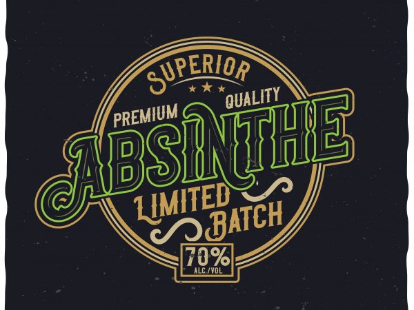 Absinthe label. editable vector t-shirt design. Absinthe label. editable vector t-shirt design.