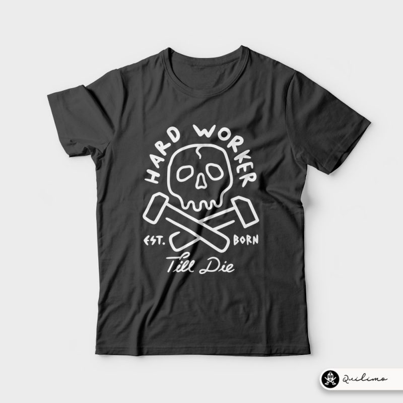 Hard Worker t shirt designs for printful