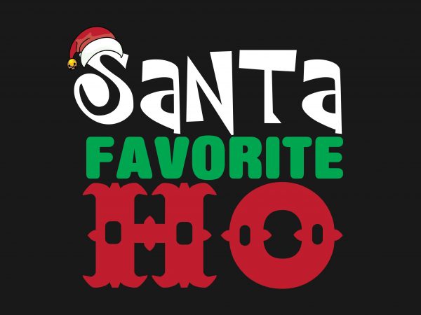 Santa Favorite Ho t shirt design to buy Santa Favorite Ho t shirt design to buy