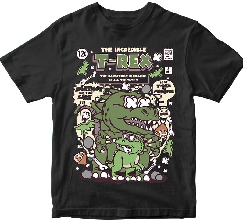 The Incredible TRex t shirt designs for print on demand