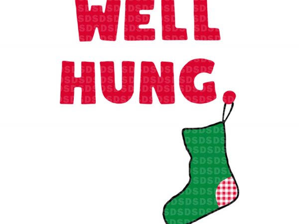 Well hung christmas buy t shirt design for commercial use
