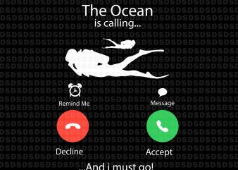 My Ocean Is Calling And I Must Go svg,My Ocean Is Calling And I Must Go buy t shirt design for commercial use