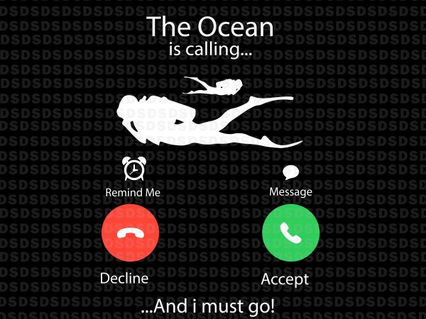 My ocean is calling and i must go svg,my ocean is calling and i must go buy t shirt design for commercial use