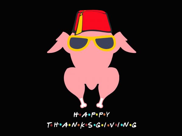Happy thanksgiving svg, png, dxf, eps thanksgiving friends funny turkey head svg, png, dxf, eps file print ready shirt design