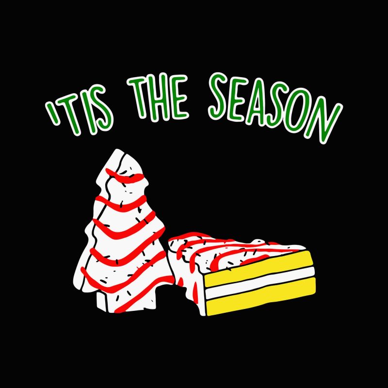 Tis The Season Little Debbie Christmas Tree Cakes Inspired T-Shirt Tis The Season Little Debbie Christmas Tree Cakes Inspired T-Shirt