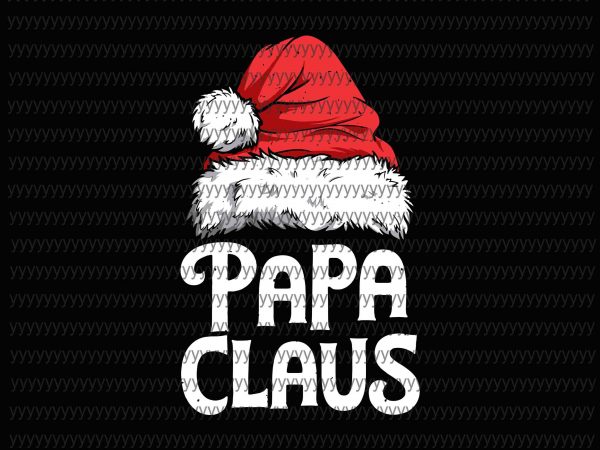 Papa claus svg, png, dxf, eps file print ready vector t shirt design