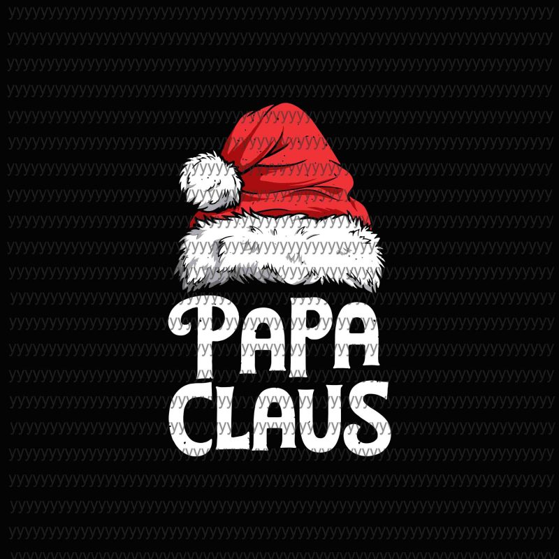 Papa Claus svg, png, dxf, eps file t shirt designs for sale