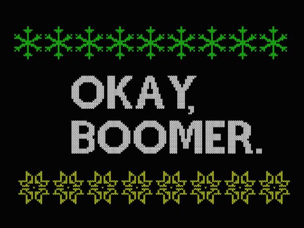 Ok boomer knitting svg, ok boomer for teenagers millenials gen z funny meme svg, png, dxf, eps tshirt design vector