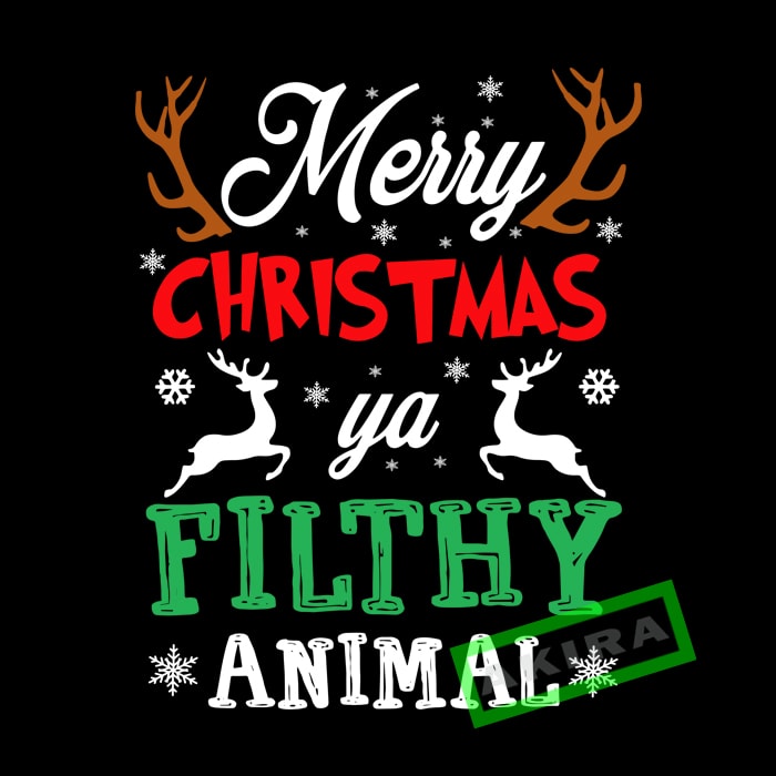 Merry Christmas Ya Filthy Animal