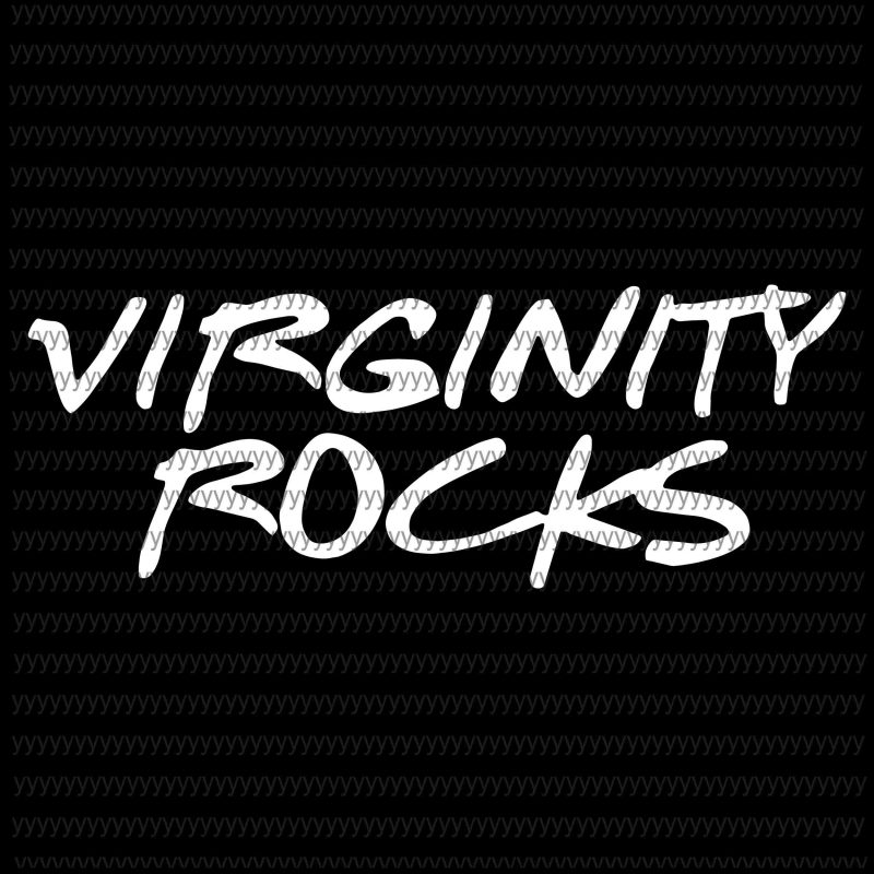 Virginity rocks svg, png, dxf, eps file t shirt designs for sale