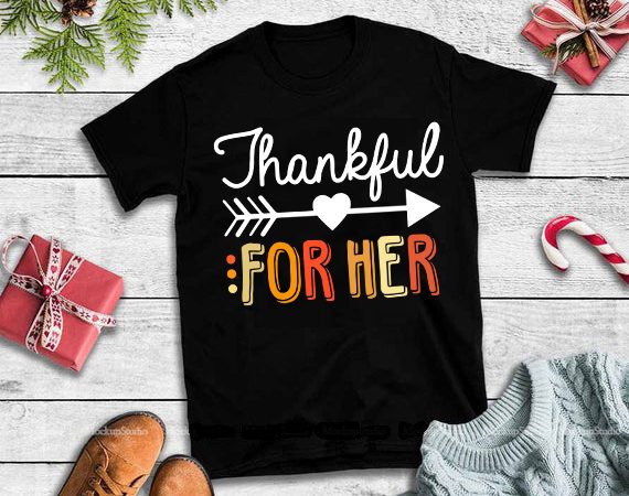 Thankful for her svg,thankful for her design Thankful for her svg,thankful for her design