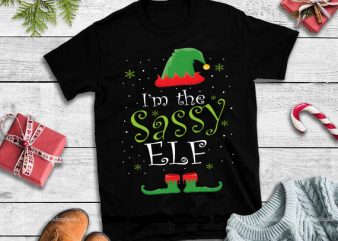 I’m The Sassy Elf png, I’m The Sassy Elf design tshirt