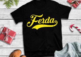 Letterkenny Ferda svg, Ferda svg,Letterkenny Ferda design tshirt